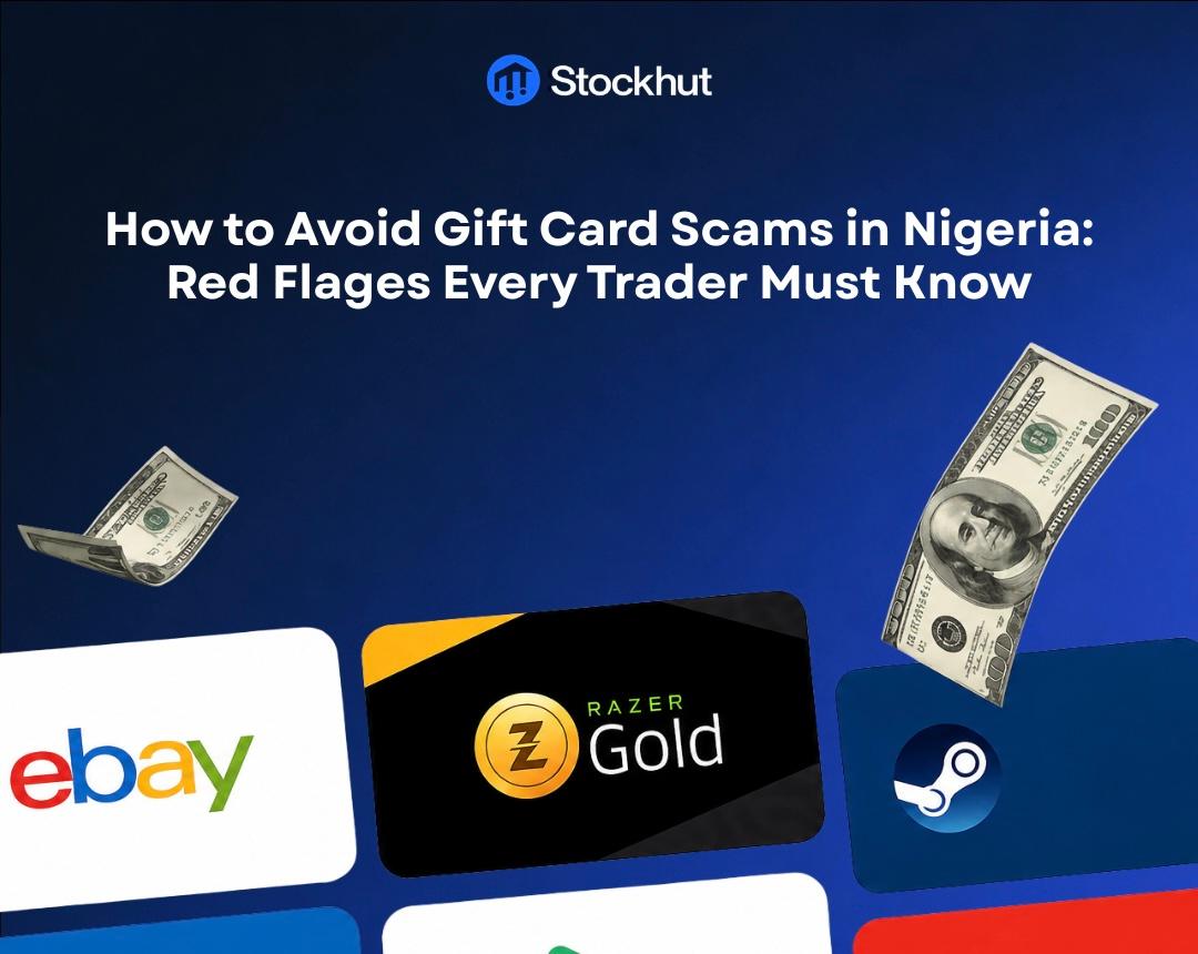 How to Avoid Scams When Trading Gift Cards in Nigeria: Red flags Every Trader Must Know